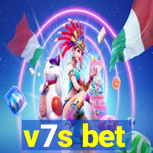 v7s bet